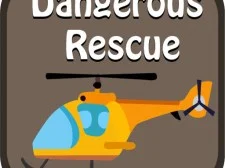 Dangerous Rescue